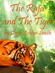 Книга - Раджа и тигр.  Кларк Эштон Смит  - прочитать полностью в библиотеке КнигаГо