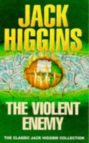 Книга - Отчаянный враг.  Джек Хиггинс  - прочитать полностью в библиотеке КнигаГо