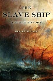 Корабль рабов: История человечества. Маркус Редикер