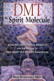 Книга - ДМТ — Молекула духа.  Рик Страссман  - прочитать полностью в библиотеке КнигаГо