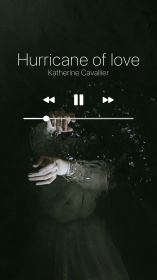 Hurricane of love (СИ).   (Katherine Cavallier)
