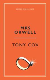 Книга - Миссис Оруэлл.  Тони Кокс  - прочитать полностью в библиотеке КнигаГо