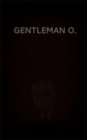 Книга - Gentleman O..  Вадим Астанин  - прочитать полностью в библиотеке КнигаГо