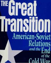 Книга - Великий переход. Американо-советские отношения и конец Холодной войны.  Raymond L. Garthoff  - прочитать полностью в библиотеке КнигаГо