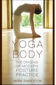 Книга - Тело йоги. Истоки современой постуральной практики.  Марк Синглтон  - прочитать полностью в библиотеке КнигаГо