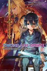 Книга - Sword Art Online. Том 15. Алисизация. Вторжение.  Рэки Кавахара  - прочитать полностью в библиотеке КнигаГо