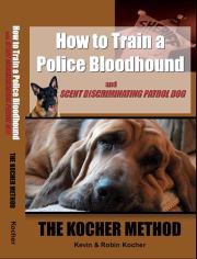 Как тренировать полицейских собак-ищеек и розыскных патрульных собак. Метод Кохера. Кевин Кохер