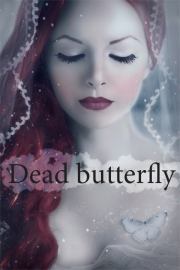 Книга - Мёртвая бабочка.  Даша Игоревна Пар  - прочитать полностью в библиотеке КнигаГо