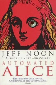 Книга - Автоматическая Алиса.  Джефф Нун  - прочитать полностью в библиотеке КнигаГо