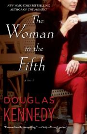 Книга - Женщина из Пятого округа.  Дуглас Кеннеди  - прочитать полностью в библиотеке КнигаГо