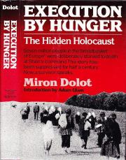 Голодомор: скрытый Холокост. Мирон Долот