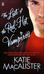Книга - Последний из страстных вампиров.  Кейти МакАлистер  - прочитать полностью в библиотеке КнигаГо