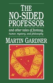 Книга - Нульсторонний профессор.  Мартин Гарднер  - прочитать полностью в библиотеке КнигаГо