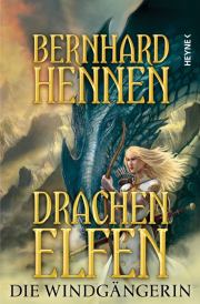 Книга - Гнев дракона. Эльфийка-воительница.  Бернхард Хеннен  - прочитать полностью в библиотеке КнигаГо