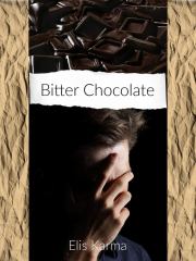 Горькие шоколадки / Bitter chocolate (СИ). Elis Karma