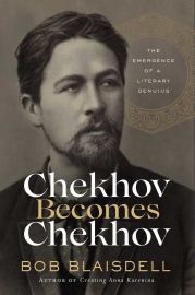 Книга - Chekhov Becomes Chekhov.  Bob Blaisdell  - прочитать полностью в библиотеке КнигаГо