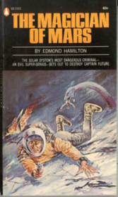 Книга - Чародей с Марса.  Эдмонд Мур Гамильтон  - прочитать полностью в библиотеке КнигаГо