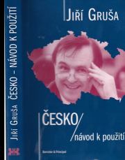 Книга - Чехия. Инструкция по эксплуатации.  Иржи Груша  - прочитать полностью в библиотеке КнигаГо
