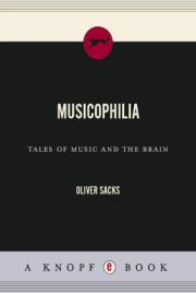 Музыкофилия: сказки о музыке и мозге.. Оливер Сакс