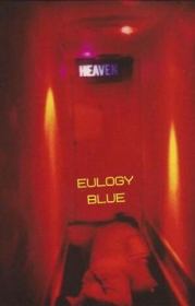Книга - eulogy blue (СИ).  Александер Гробокоп  - прочитать полностью в библиотеке КнигаГо