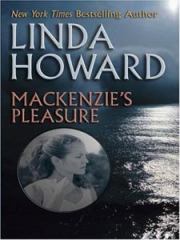 Книга - Наслаждение Маккензи.  Линда Ховард  - прочитать полностью в библиотеке КнигаГо