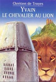 Книга - Ивэйн, или рыцарь со львом.  Кретьен де Труа  - прочитать полностью в библиотеке КнигаГо