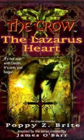 Книга - Ворон: Сердце Лазаря.  Поппи З Брайт  - прочитать полностью в библиотеке КнигаГо