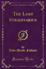 The Lost Stradivarius. Джон Мид Фолкнер
