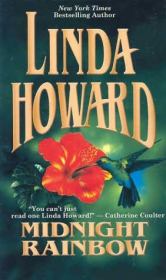 Книга - Полночная Радуга.  Линда Ховард  - прочитать полностью в библиотеке КнигаГо