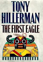 Книга - Первый орел.  Тони Хиллерман  - прочитать полностью в библиотеке КнигаГо