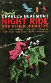Книга - Ночная поездка.  Чарльз Бомонт  - прочитать полностью в библиотеке КнигаГо
