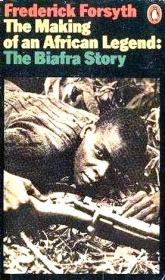 Книга - История Биафры.  Фредерик Форсайт  - прочитать полностью в библиотеке КнигаГо