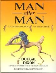 Книга - Человек после человека.  Дугал Диксон  - прочитать полностью в библиотеке КнигаГо