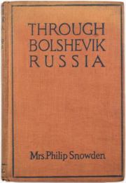 Книга - Through Bolshevik Russia.  Ethel Snowden  - прочитать полностью в библиотеке КнигаГо