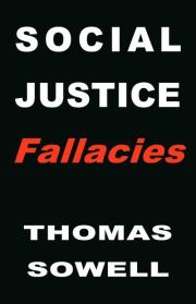 Ошибки социальной справедливости. Томас Соуэлл