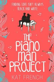 Книга - Проект «Пианист».  Кэт Френч  - прочитать полностью в библиотеке КнигаГо