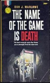 Книга - Имя игры - смерть.  Дэн Дж Марлоу  - прочитать полностью в библиотеке КнигаГо