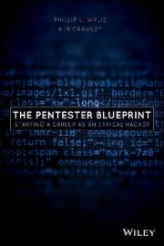 Книга - The Pentester BluePrint: Starting a Career as an Ethical Hacker.  Phillip L Wylie  - прочитать полностью в библиотеке КнигаГо
