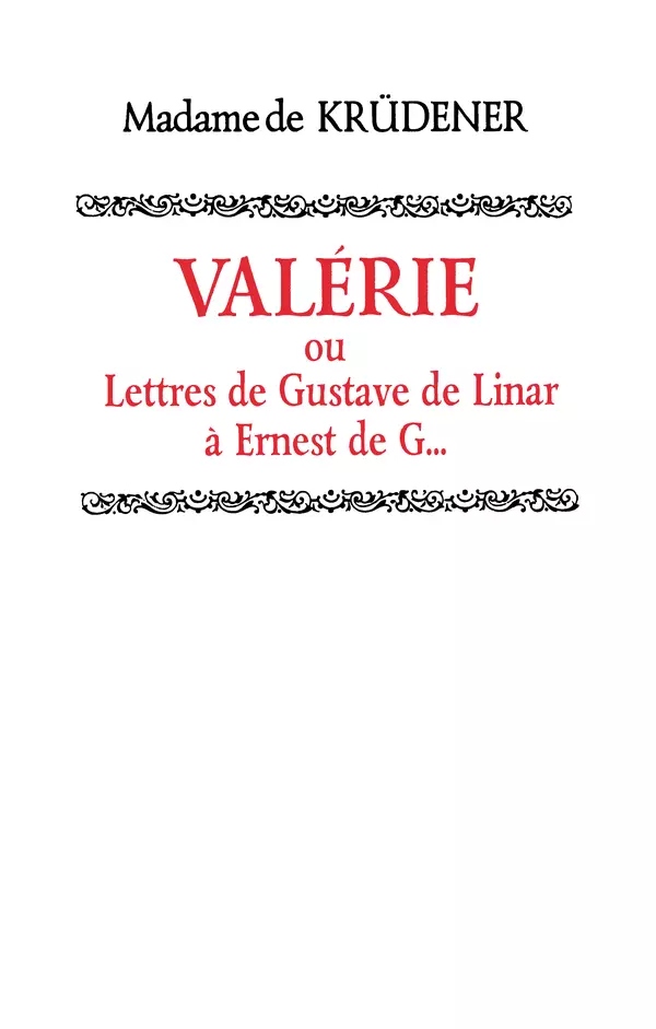 Книгаго: Валери, или Письма Густава де Линара Эрнесту де Г... Иллюстрация № 3