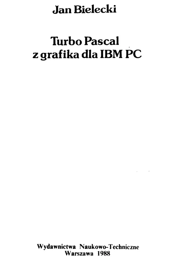 Книгаго: Турбо Паскаль с графикой для персональных компьютеров. Иллюстрация № 4