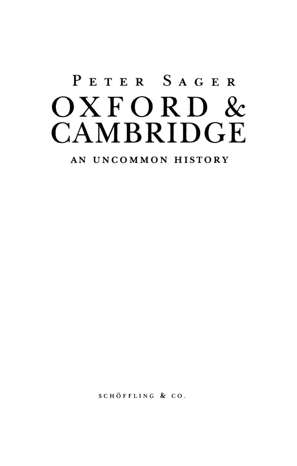 Книгаго: Оксфорд и Кембридж. Непреходящая история. Иллюстрация № 6