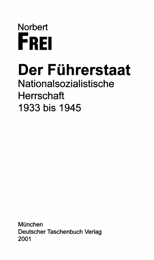 Книгаго: Государство фюрера: Национал-социалисты у власти: Германия, 1933—1945. Иллюстрация № 2