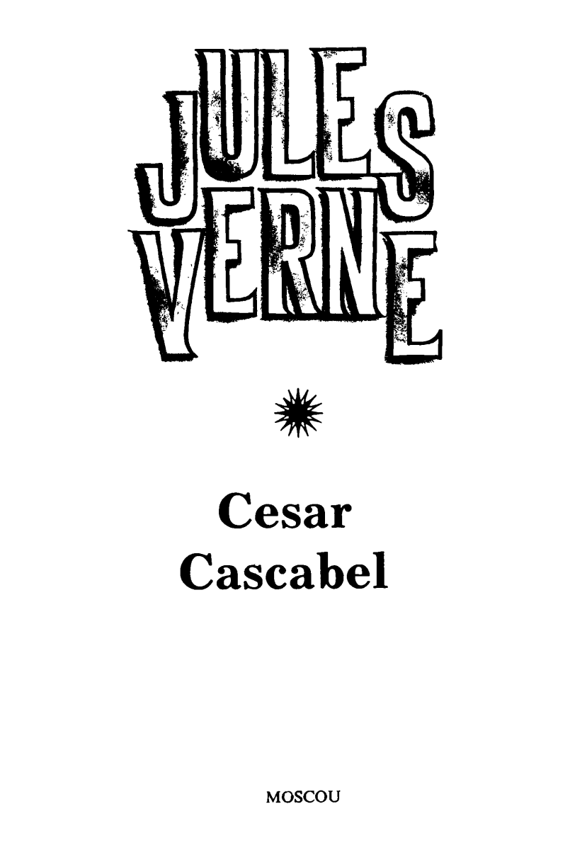 Книгаго: Цезарь Каскабель.. Иллюстрация № 4